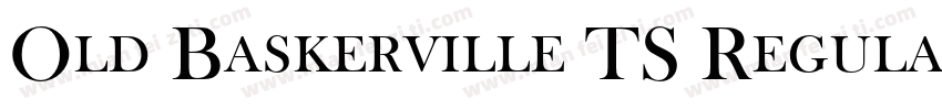 Old Baskerville TS Regular字体转换